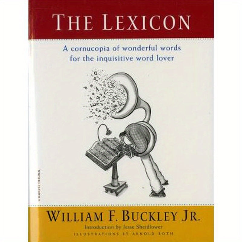 The Lexicon: A Cornucopia of Wonderful Words for the Inquisitive Word Lover