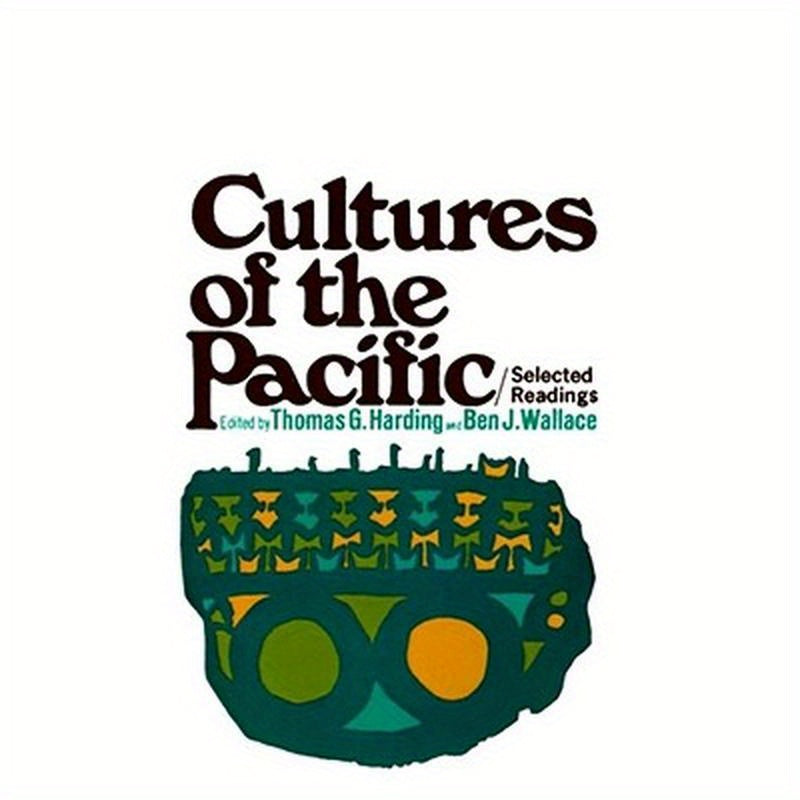 Cultures of the Pacific: Selected Readings