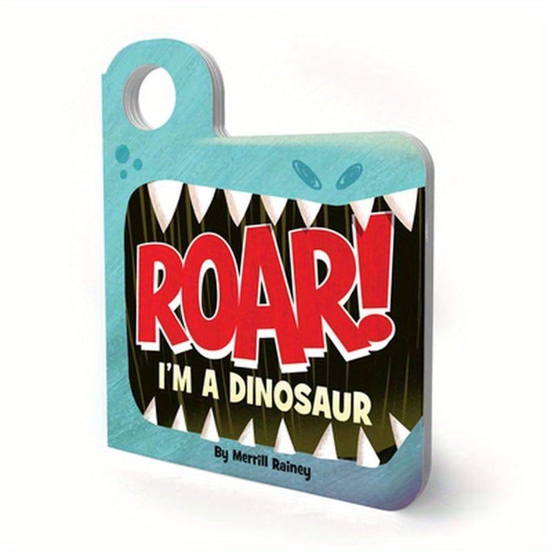 Roar! I'm a Dinosaur: An Interactive Mask Board Book with Eyeholes