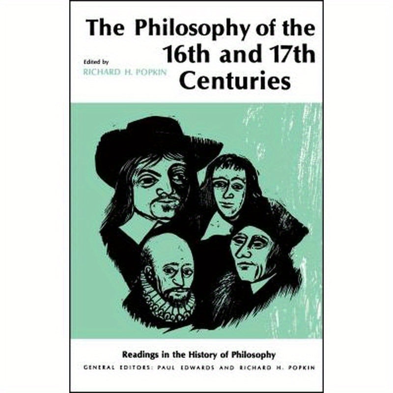 Philosophy of the Sixteenth and Seventeenth Centuries