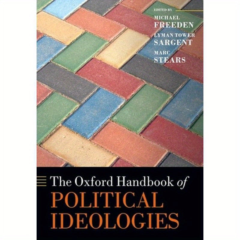 The Oxford Handbook of Political Ideologies