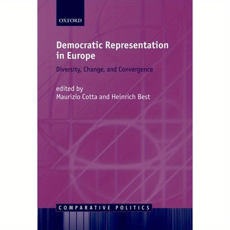 Democratic Representation in Europe: Diversity, Change, and Convergence