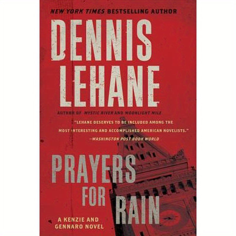 Prayers for Rain: A Kenzie and Gennaro Novel