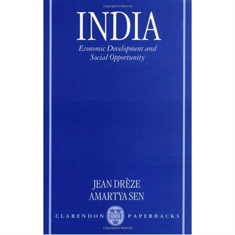 India Economic Development and Social Opportunity
