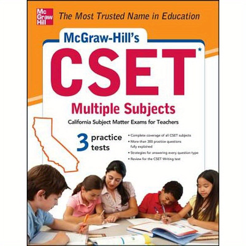McGraw-Hill's CSET Multiple Subjects: Strategies + 3 Practice Tests