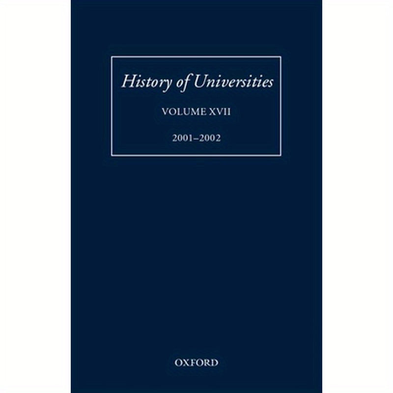 History of Universities, Volume XVII 2001-2002