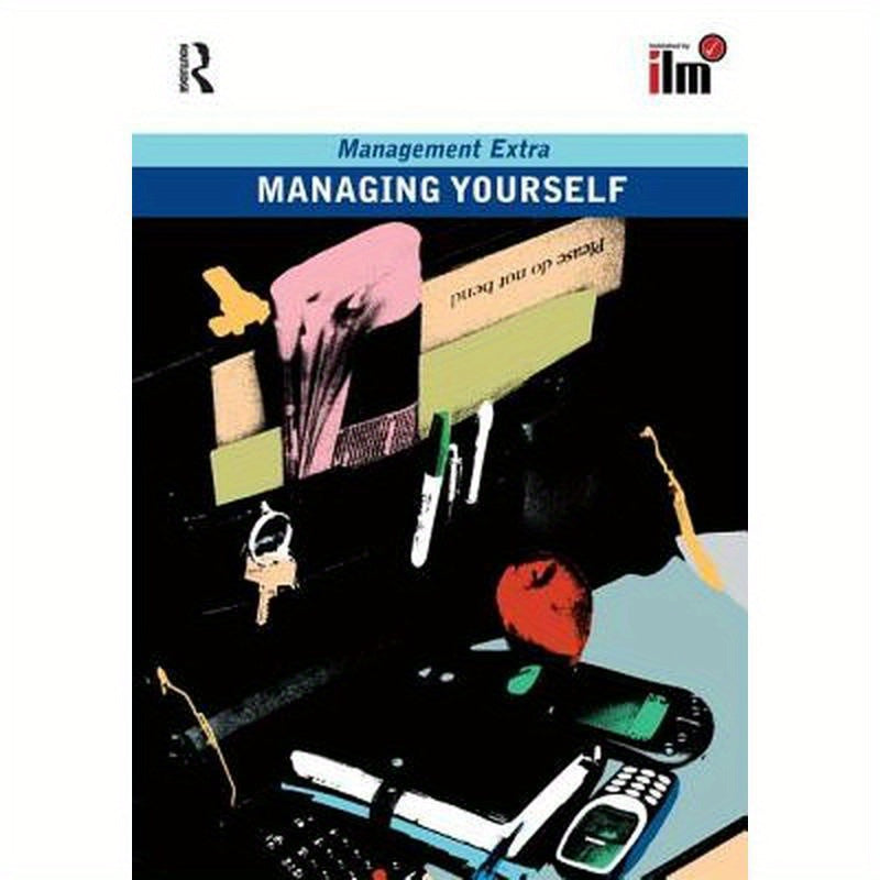 Managing Yourself Revised Edition