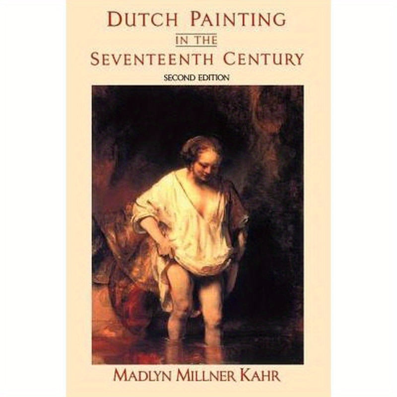 Dutch Painting In The Seventeenth Century