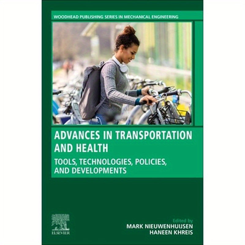 Advances in Transportation and Health: Tools, Technologies, Policies, and Developments