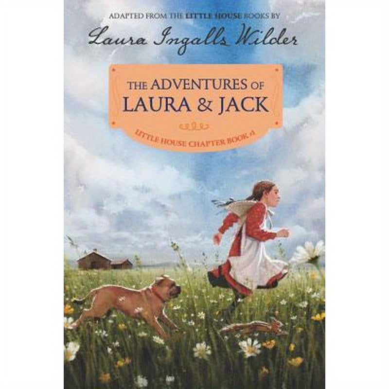 The Adventures of Laura & Jack: Reillustrated Edition