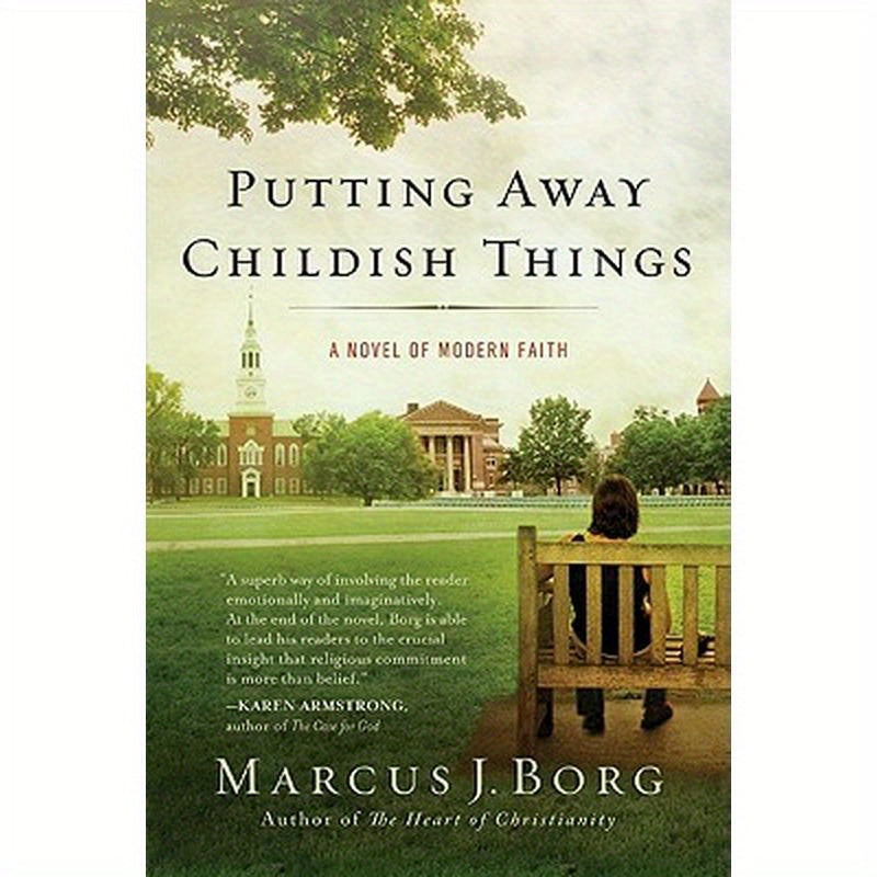 Putting Away Childish Things: A Novel of Modern Faith
