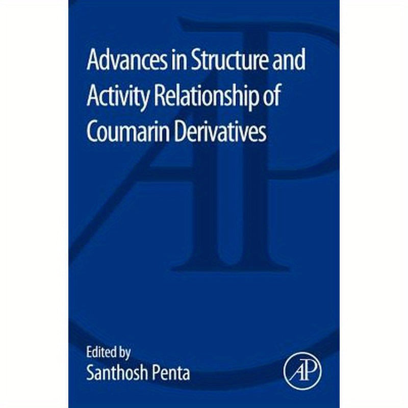 Advances in Structure and Activity Relationship of Coumarin Derivatives