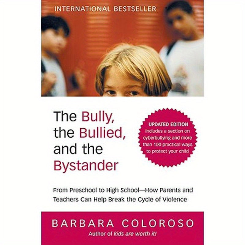 The Bully, the Bullied, and the Bystander (Updated)