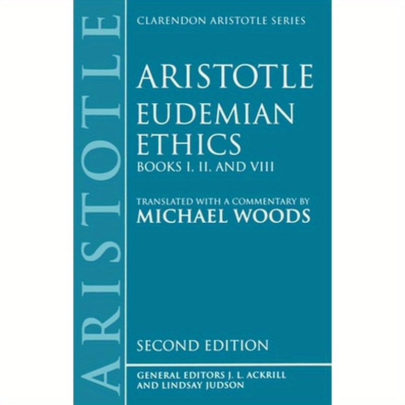 Eudemian Ethics: Books I, II, and VIII