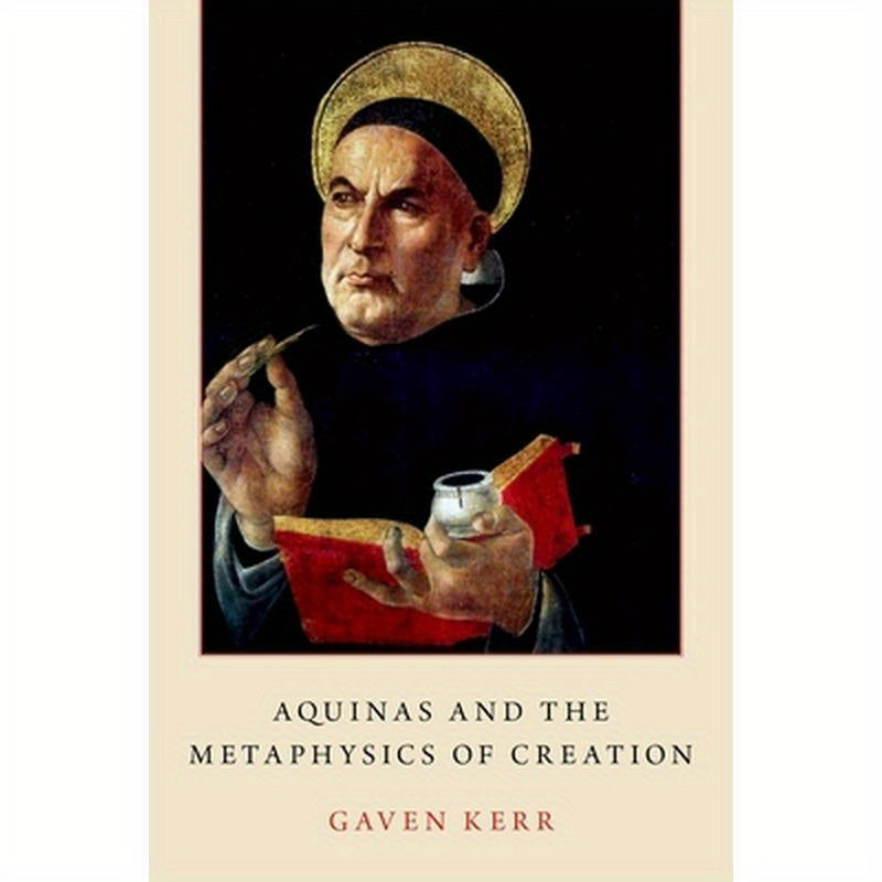 Aquinas and the Metaphysics of Creation