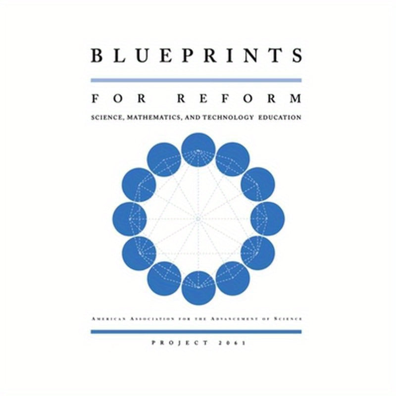 Blueprints for Reform: Science, Mathematics, and Technology Education