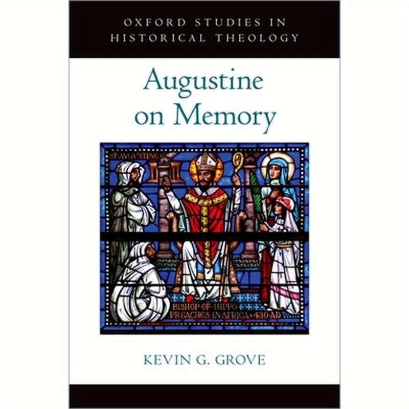 Augustine on Memory