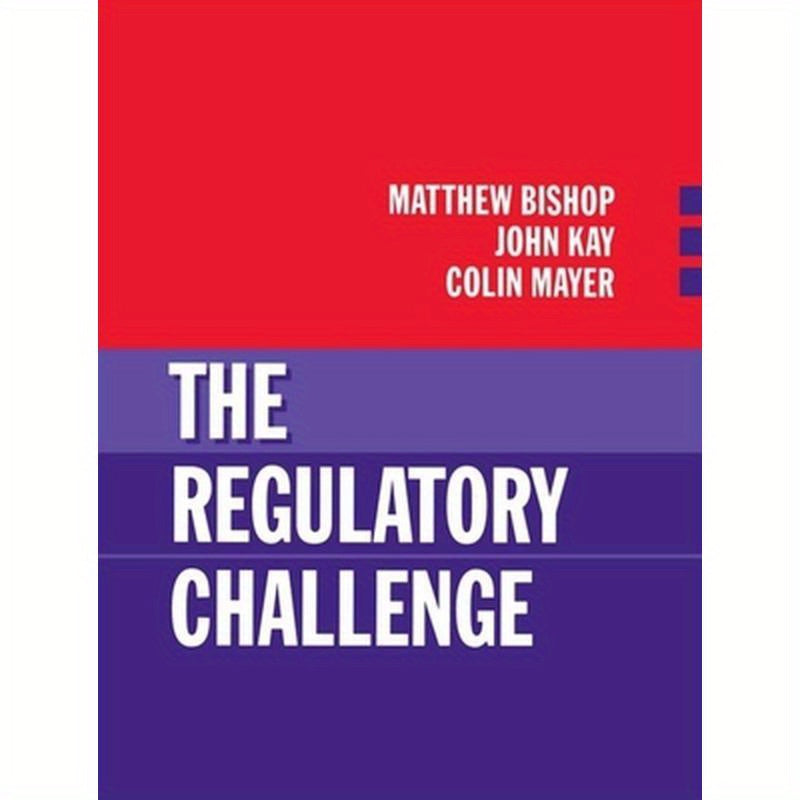 The Regulatory Challenge