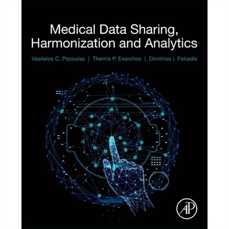Medical Data Sharing, Harmonization and Analytics