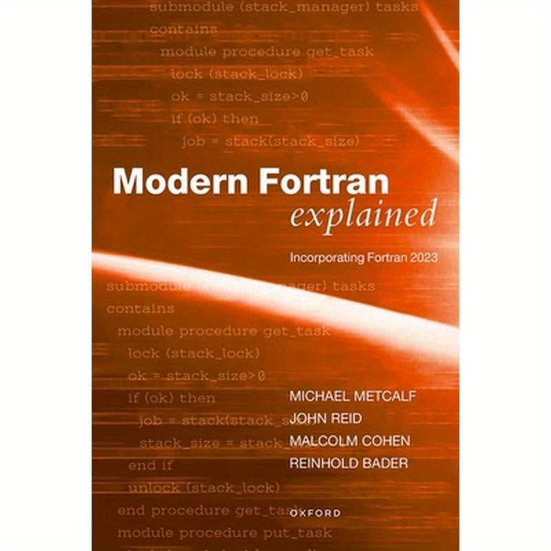 Modern FORTRAN Explained: Incorporating FORTRAN 2023