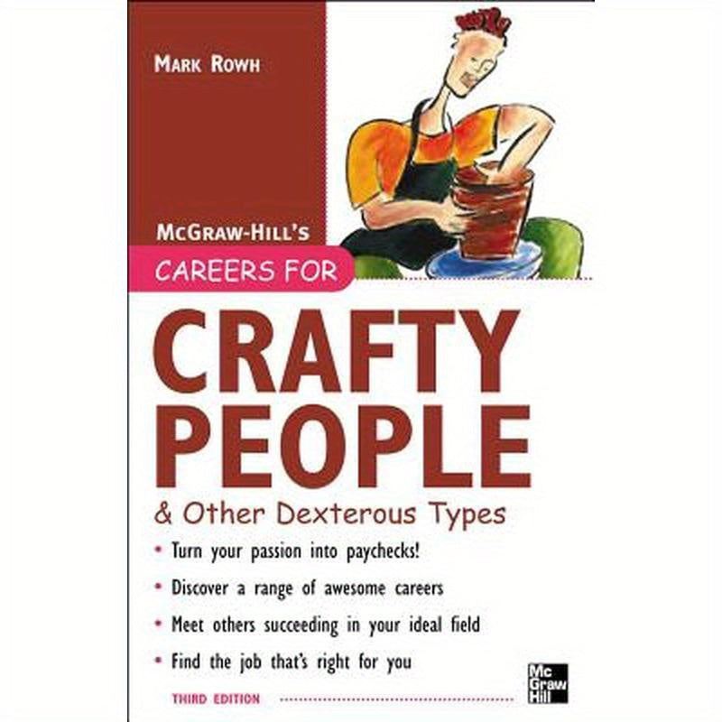 Careers for Crafty People and Other Dexterous Types, 3rd Edition