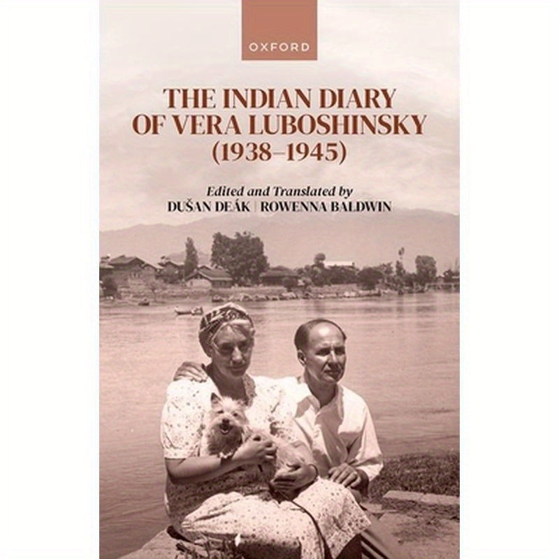 The Indian Diary of Vera Luboshinsky (1938-1945)