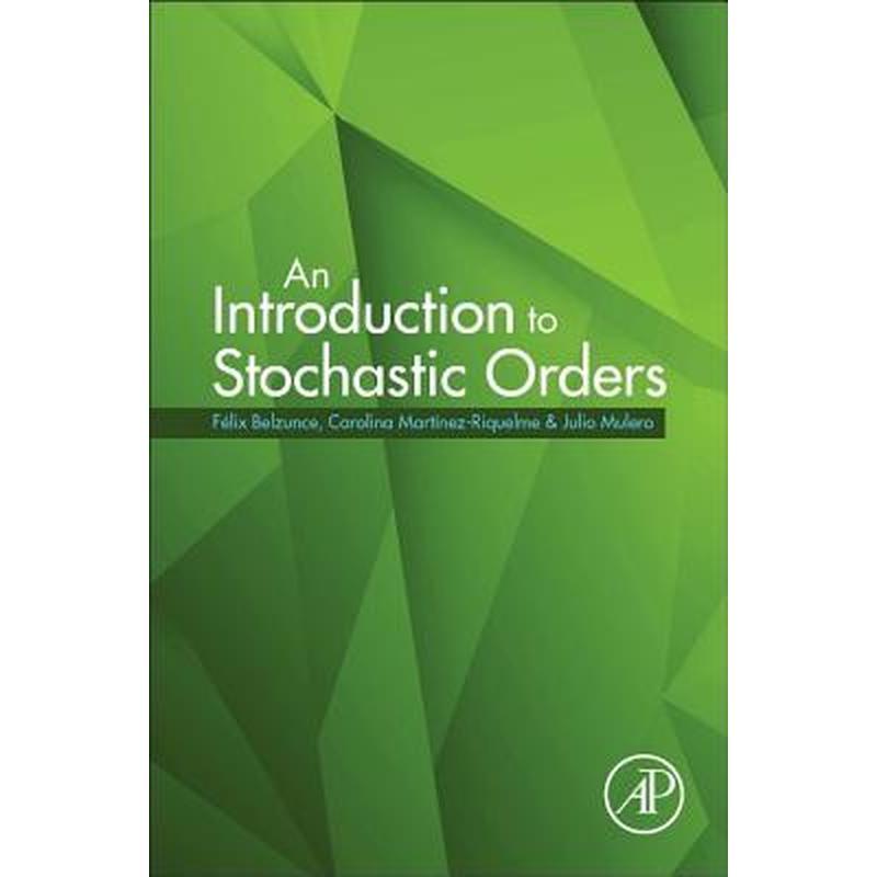 An Introduction to Stochastic Orders