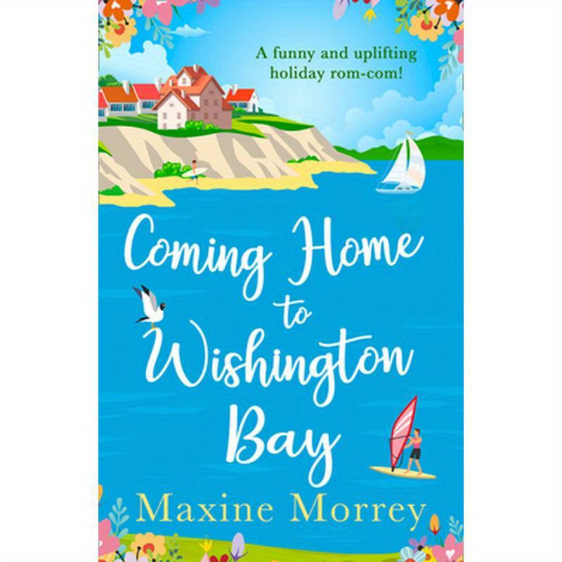 Coming Home to Wishington Bay