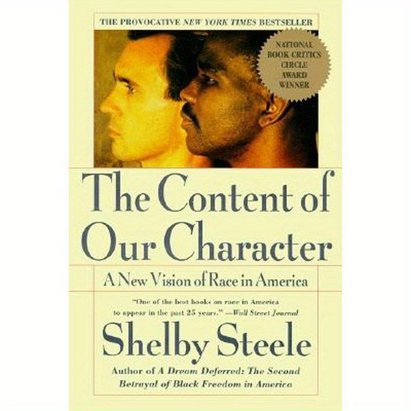 The Content of Our Character: A New Vision of Race in America