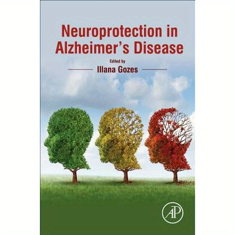 Neuroprotection in Alzheimer's Disease