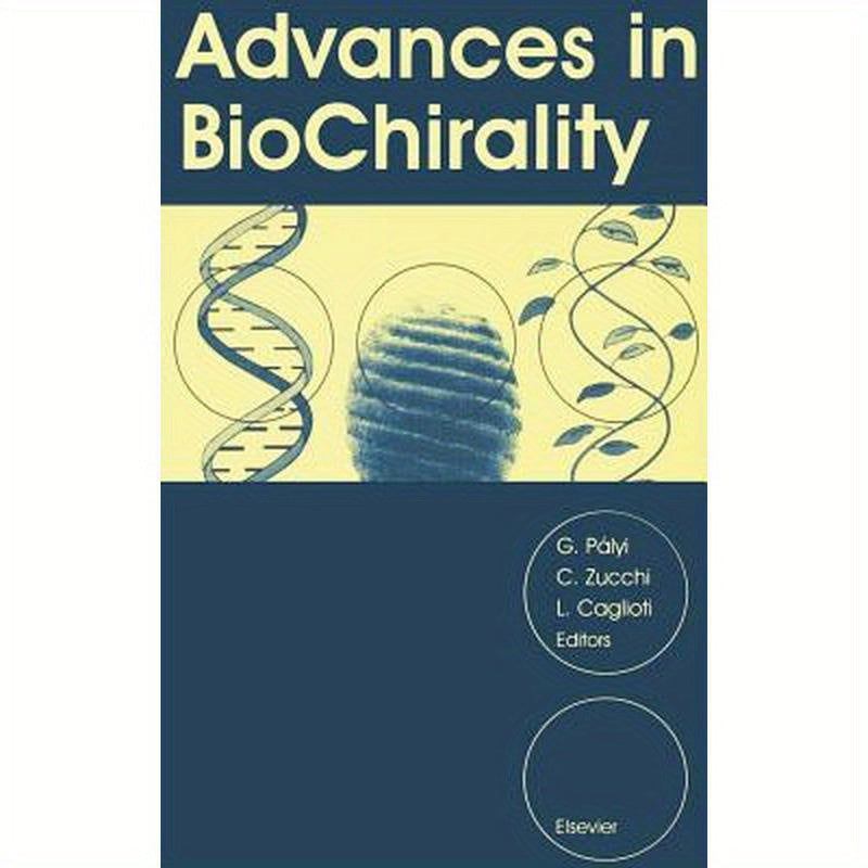Advances in Biochirality