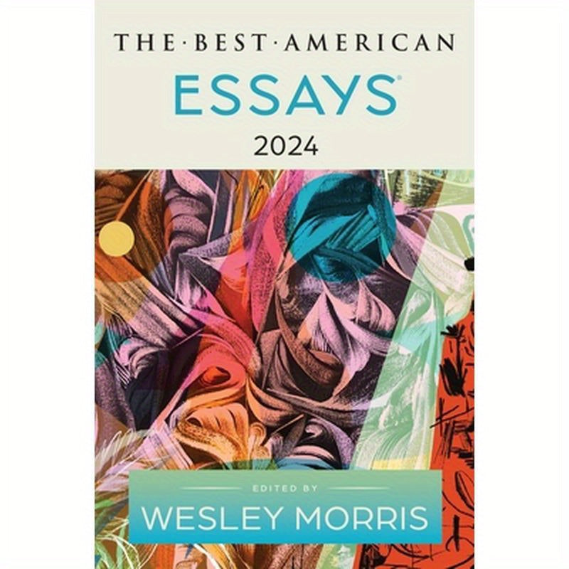 The Best American Essays 2024