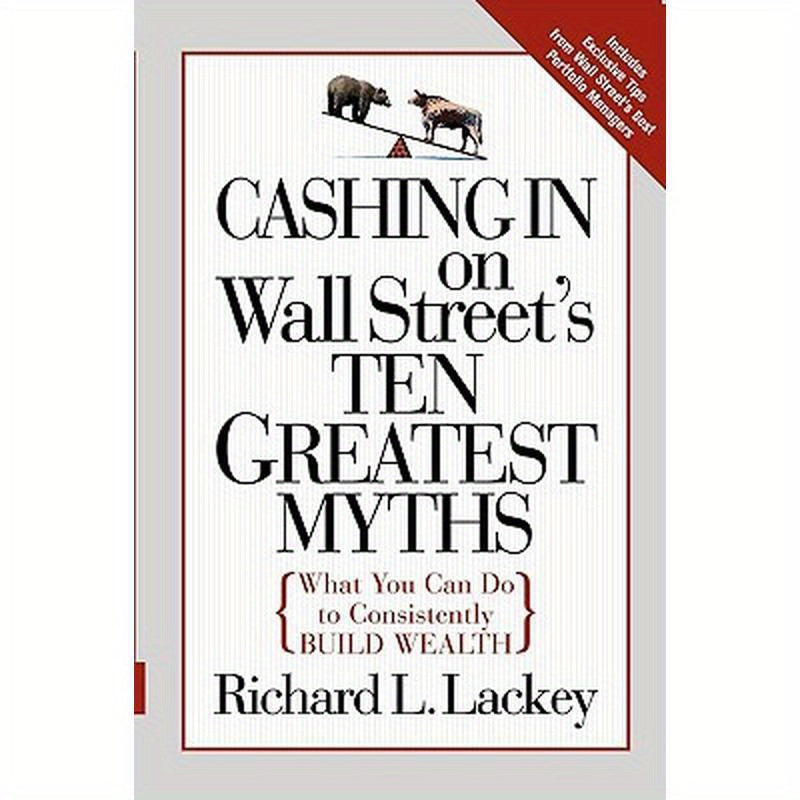Cashing in on Wall Street's 10 Greatest Myths
