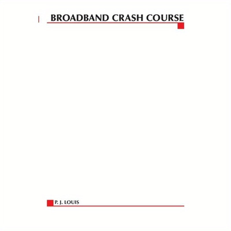 Broadband Crash Course