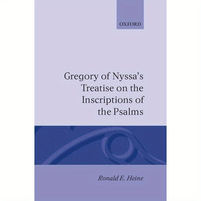 Gregory of Nyssa's Treatise on the Inscriptions of the Psalms