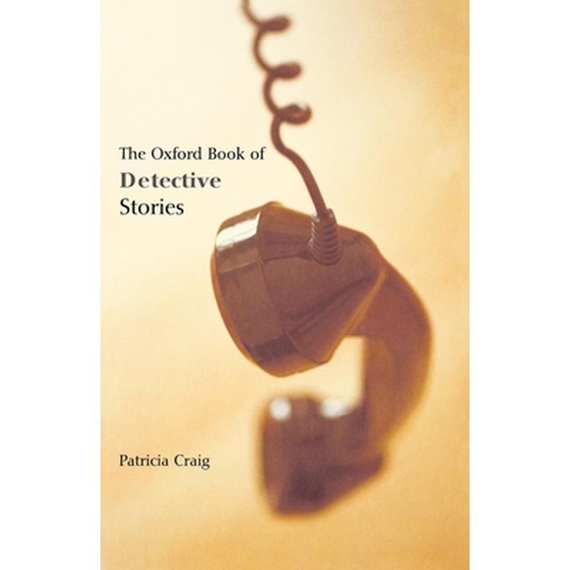 The Oxford Book of Detective Stories