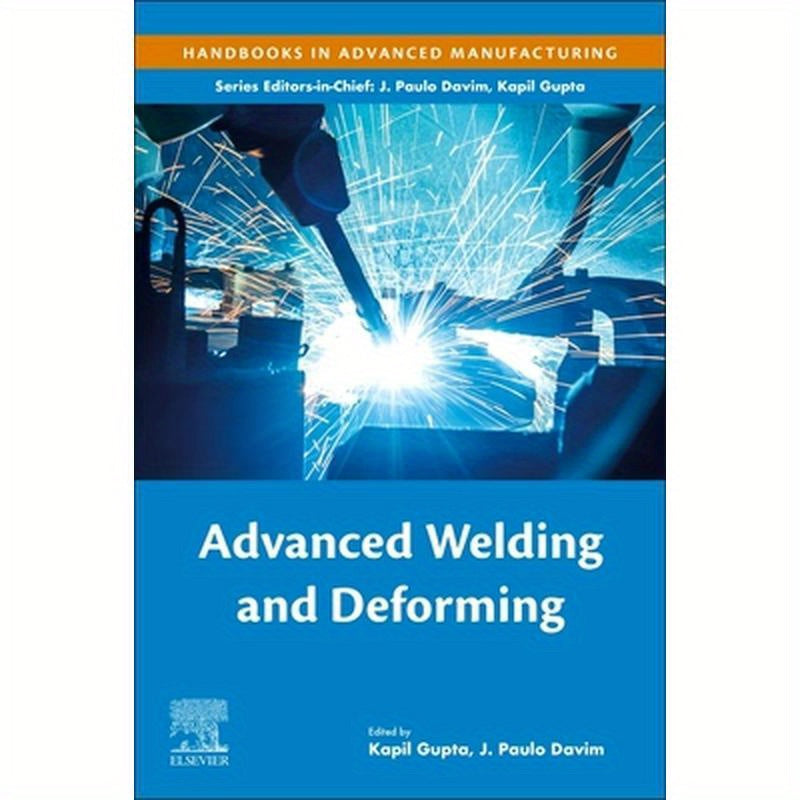 Advanced Welding and Deforming