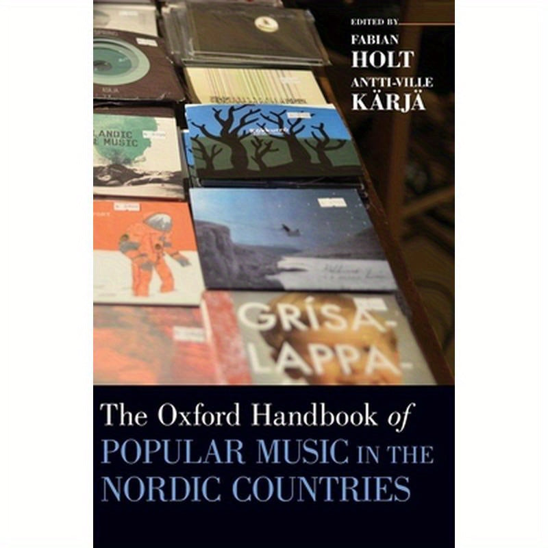 Oxford Handbook of Popular Music in the Nordic Countries