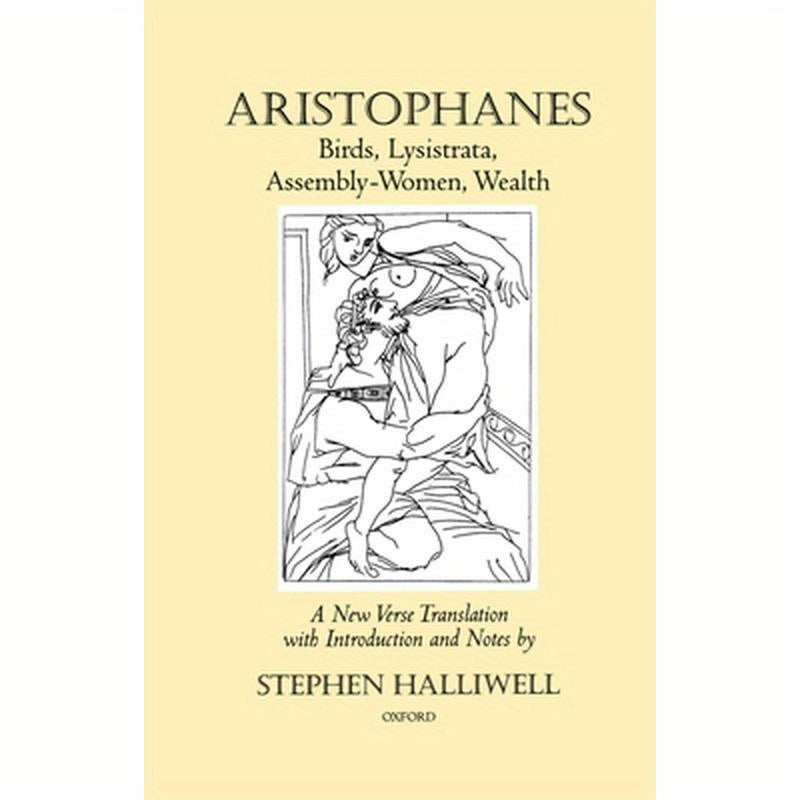 Aristophanes: Birds, Lysistrata, Assembly-Women, Wealth