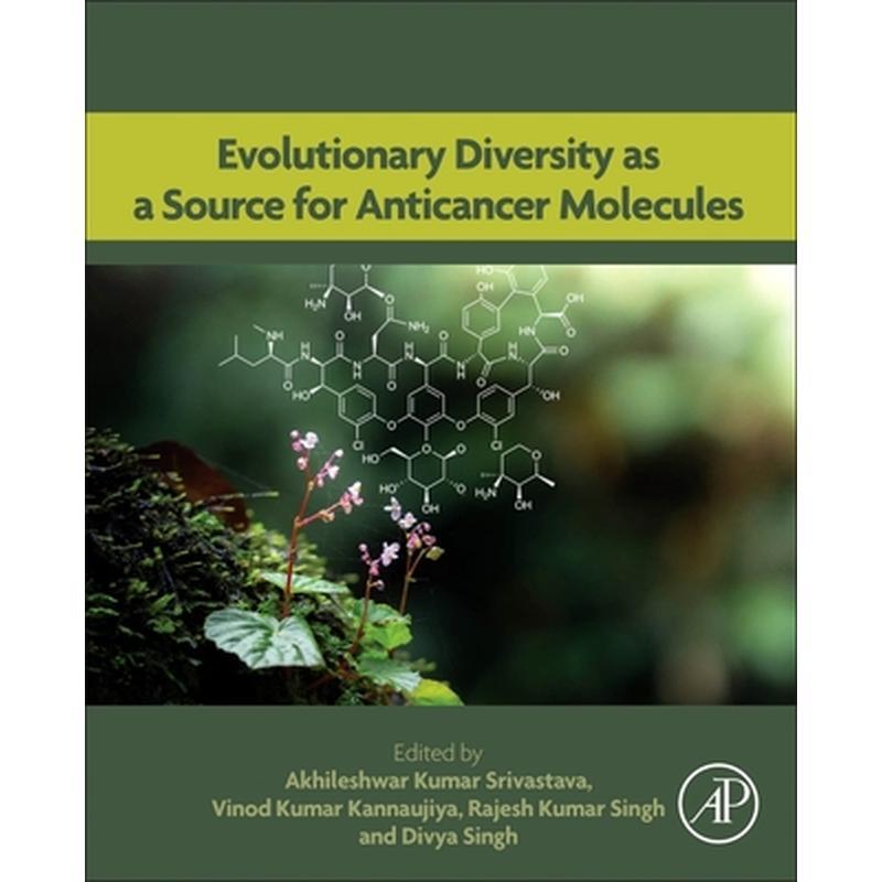 Evolutionary Diversity as a Source for Anticancer Molecules