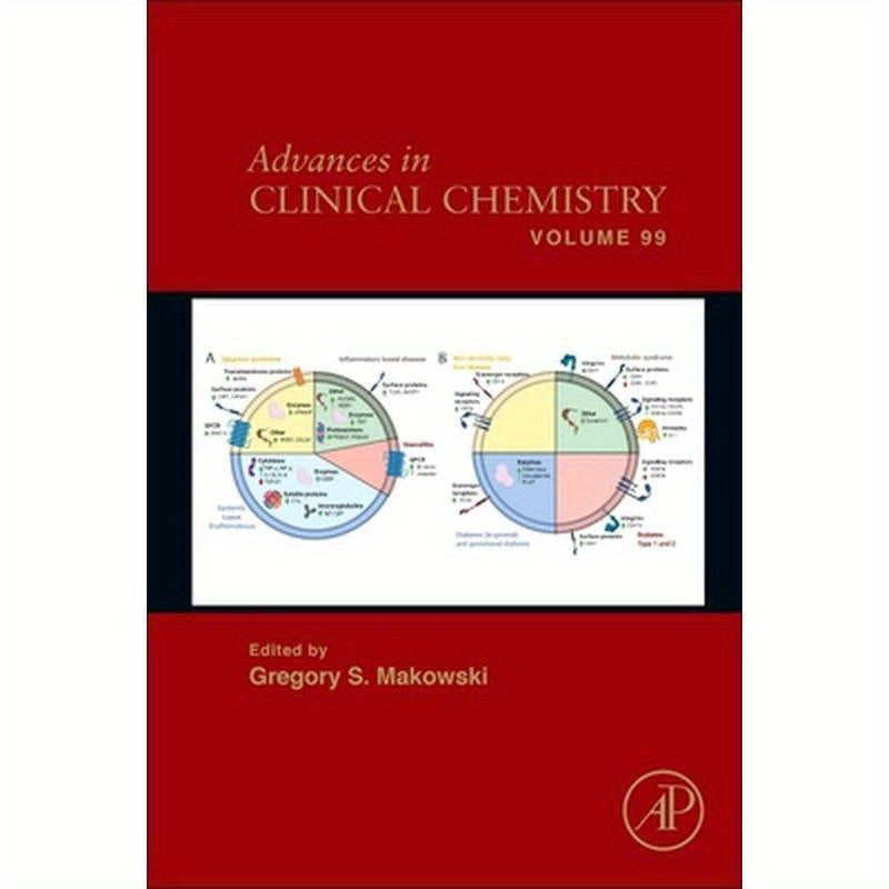 Advances in Clinical Chemistry: Volume 99