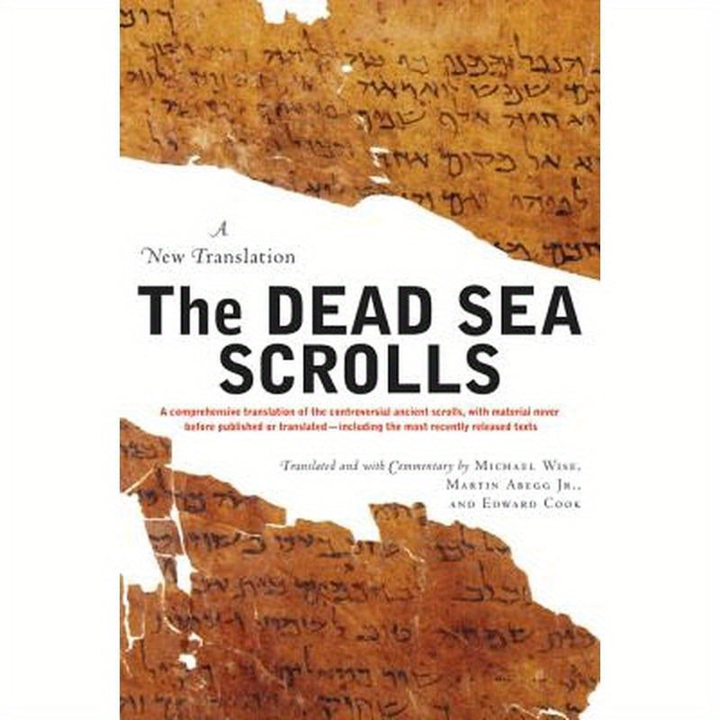 The Dead Sea Scrolls - Revised Edition: A New Translation