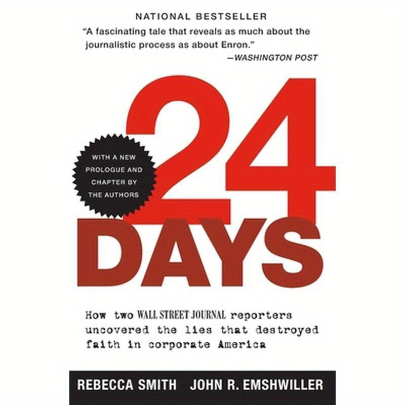 24 Days: How Two Wall Street Journal Reporters Uncovered the Lies That Destroyed Faith in Corporate America
