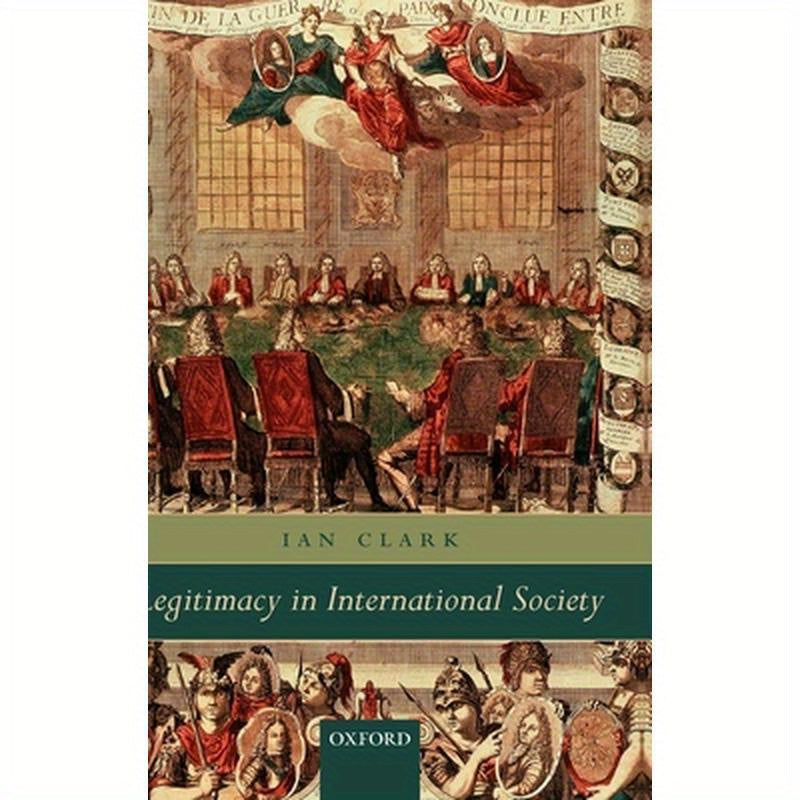 Legitimacy in International Society