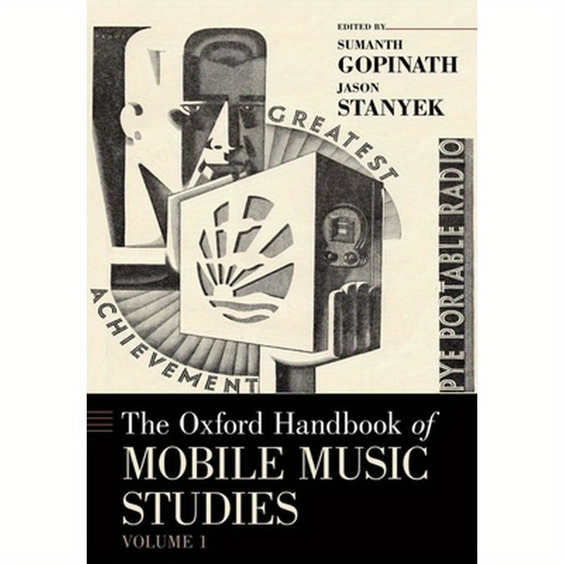 Oxford Handbook of Mobile Music Studies, Volume 1