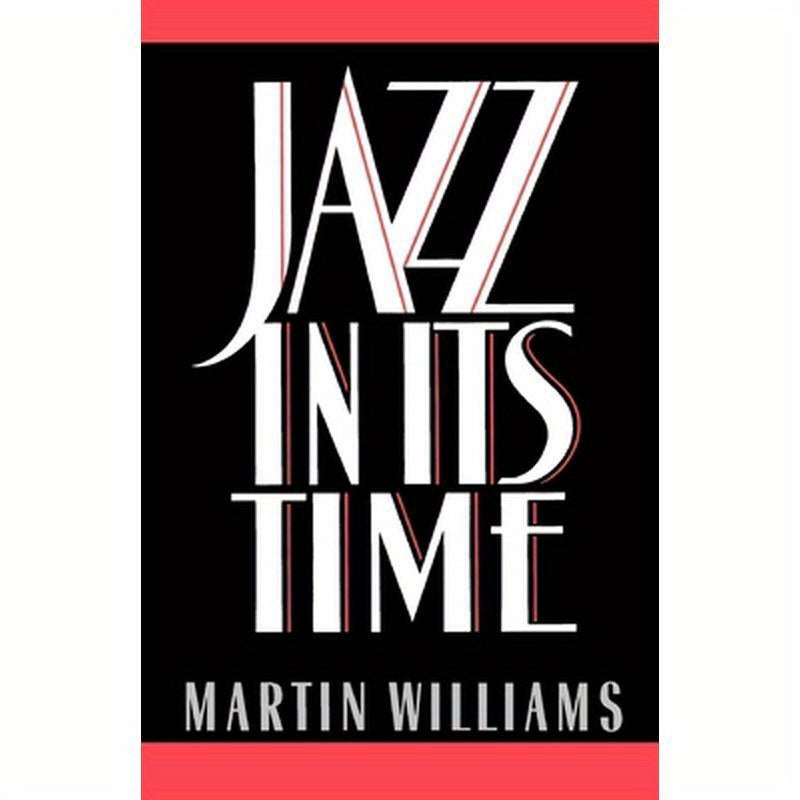 Jazz in Its Time