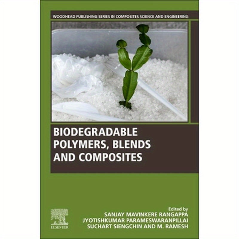 Biodegradable Polymers, Blends and Composites