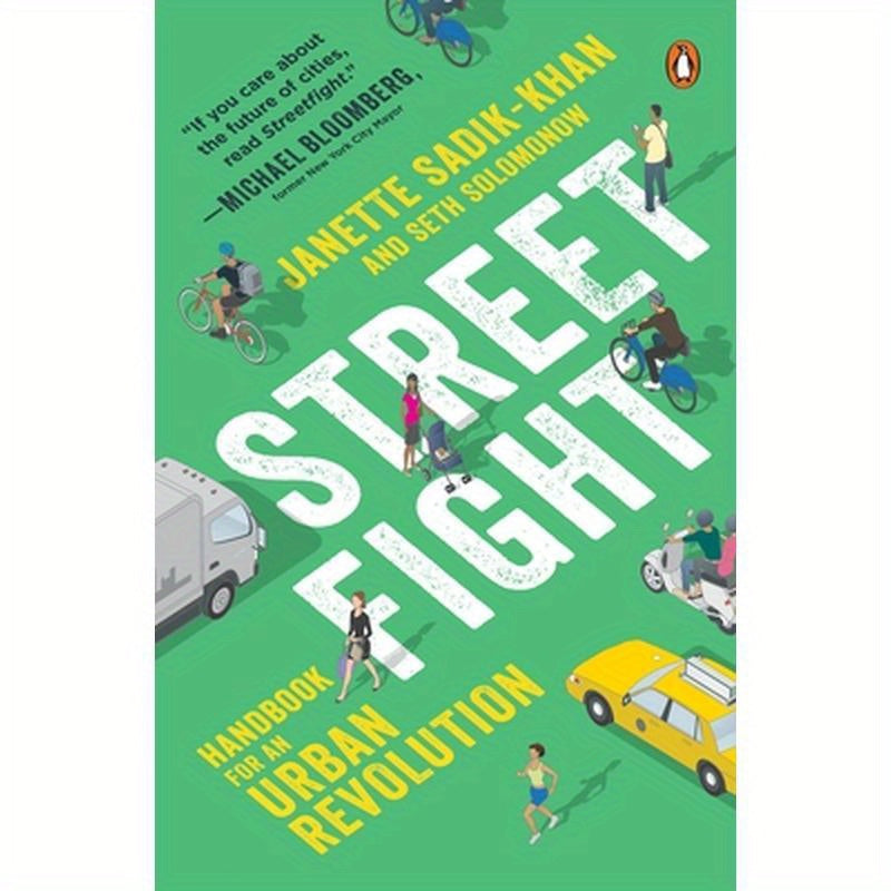 Streetfight: Handbook for an Urban Revolution
