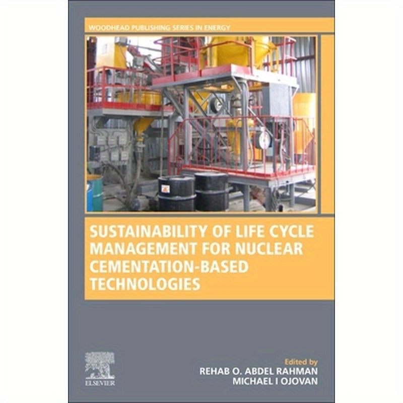 Sustainability of Life Cycle Management for Nuclear Cementation-Based Technologies