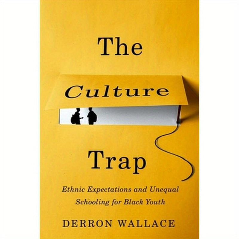 The Culture Trap: Ethnic Expectations and Unequal Schooling for Black Youth